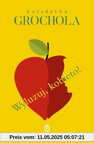 Wyluzuj, kobieto!