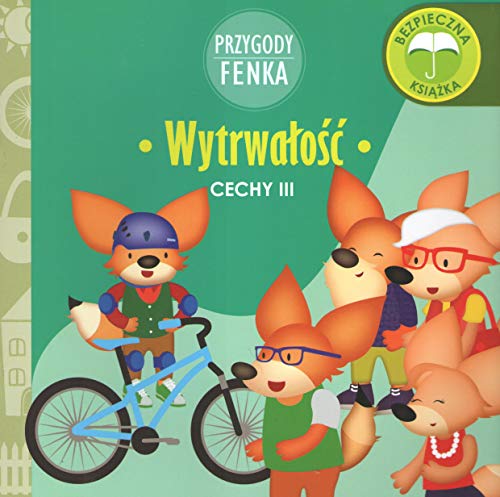 Wytrwałość Przygody Fenka: Cechy III