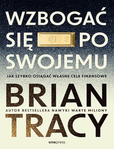 Wzbogać się po swojemu: Jak szybko osiągać własne cele finansowe Wzbogać się po swojemu: Jak szybko osiągać własne cele finansowe von onepress