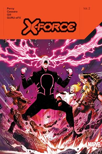 X-FORCE BY BENJAMIN PERCY VOL. 2 X-FORCE BY BENJAMIN PERCY VOL. 2