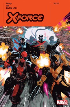 X-Force by Benjamin Percy Vol. 8 von Disney Publishing Group