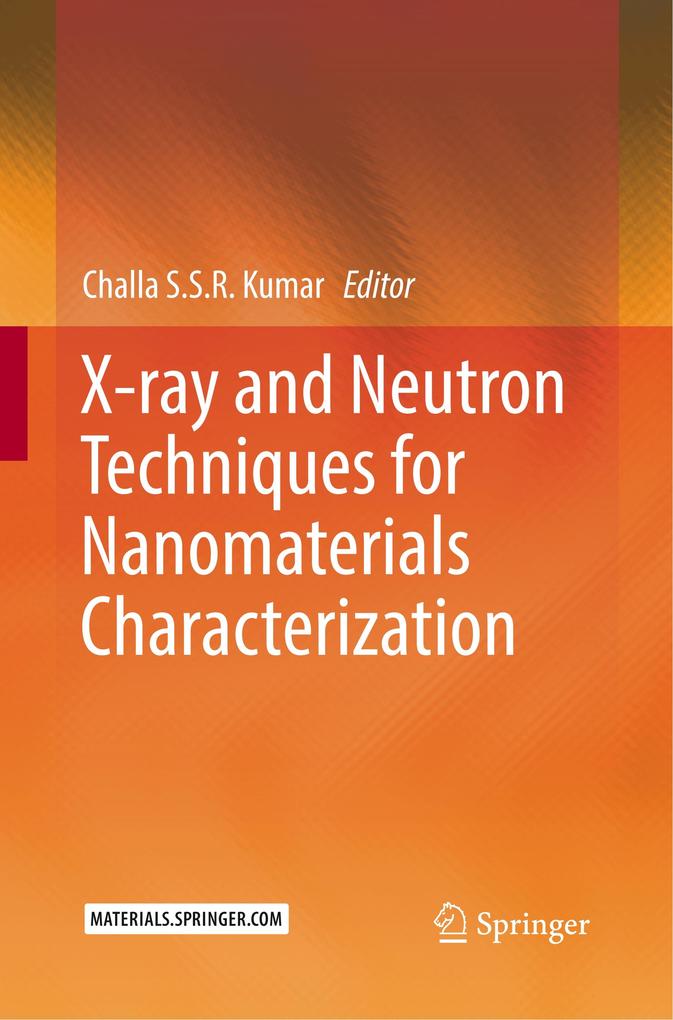X-ray and Neutron Techniques for Nanomaterials Characterization von Springer Berlin Heidelberg
