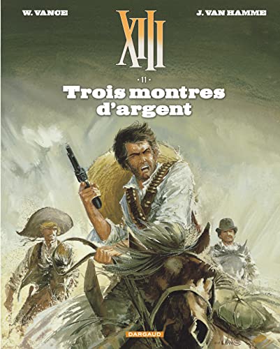 XIII - Tome 11 - Trois Montres d'Argent (Nouveau format)