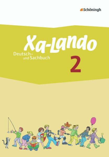 Xa-Lando - Lernen als Abenteuer: Xa-Lando - Deutsch- und Sachbuch - Neubearbeitung: Sch�lerban... Xa-Lando - Lernen als Abenteuer: Xa-Lando - Deutsch- und Sachbuch - Neubearbeitung: Sch�lerban...