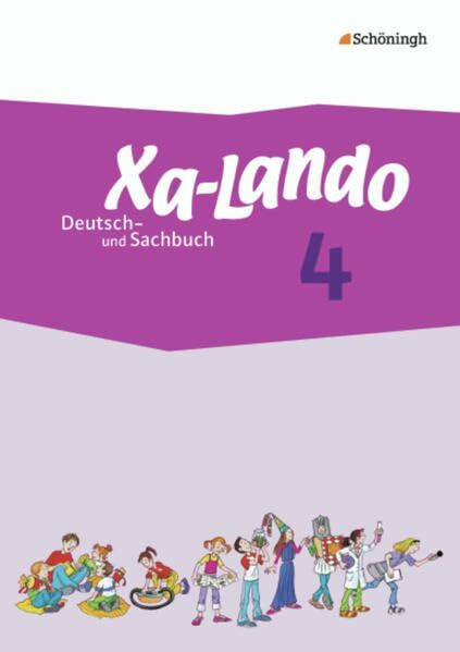 Xa-Lando - Lernen als Abenteuer: Xa-Lando - Deutsch- und Sachbuch - Neubearbeitung: Schülerban...