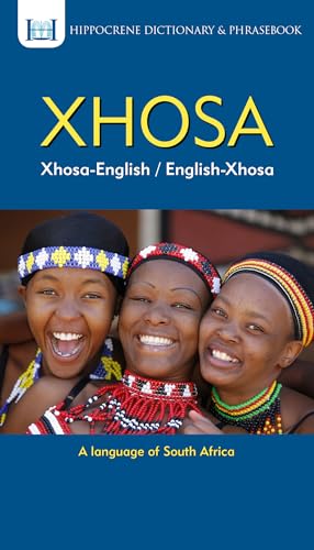 Xhosa-English/ English-Xhosa Dictionary & Phrasebook (Hippocrene Dictionary & Phrasebook)