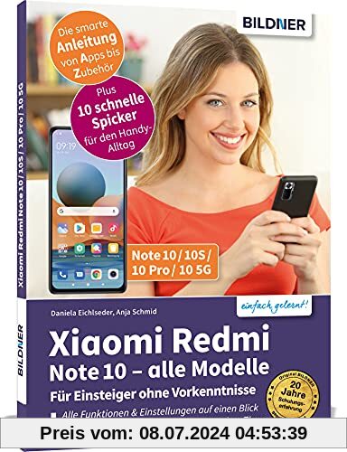 Xiaomi Redmi Note 10 /  10S  / 10 Pro / 10 5G - Für Einsteiger ohne Vorkenntnisse: Die verständliche Anleitung für Ihr Smartphone