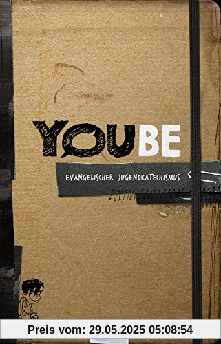 YOUBE (Designausgabe): Evangelischer Jugendkatechismus