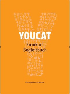 YOUCAT Firmkurs Begleitbuch von Youcat Foundation