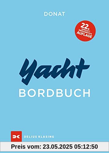 Yacht-Bordbuch: Handbuch fürs Cockpit