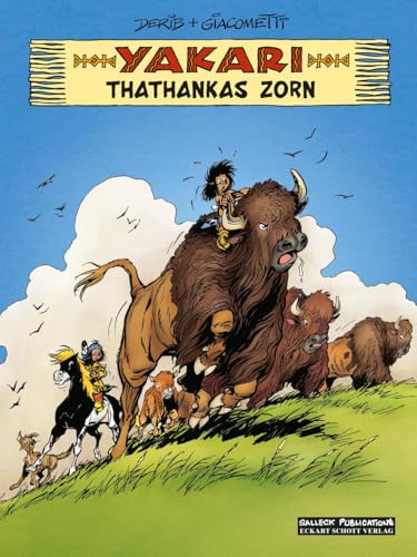 Yakari Band 42: Thathankas Zorn Yakari Band 42: Thathankas Zorn von Salleck Publications