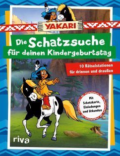 Yakari - Die Schatzsuche für deinen Kindergeburtstag von Riva / riva Verlag