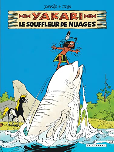 Yakari - Tome 21 - Le Souffleur de nuages (version 2012) von LOMBARD