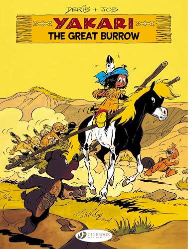 Yakari Vol.13: the Great Burrow (Yakari, 13, Band 13) von Cinebook Ltd