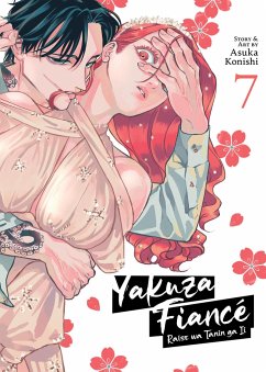 Yakuza Fiancé: Raise wa Tanin ga Ii Vol. 7 von Penguin LLC US