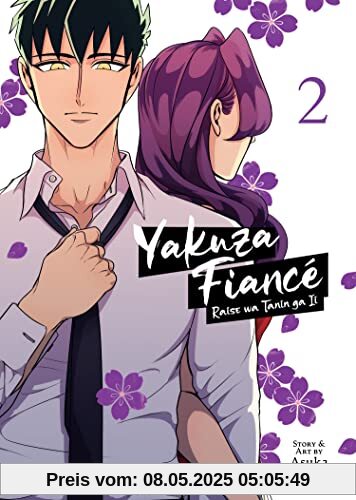 Yakuza Fiancé: Raise wa Tanin ga Ii Vol. 2: Yakuza Fiancé: Raise Wa Tanin Ga II