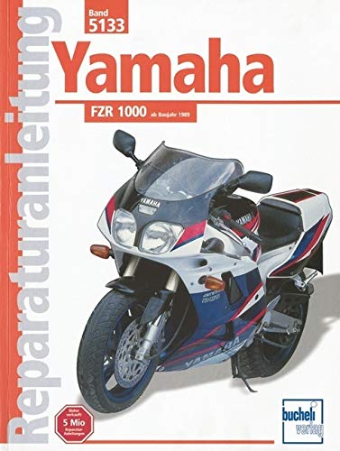 Yamaha FZR 1000 ab 1989 (Reparaturanleitungen) von Bucheli Verlags AG