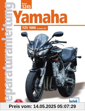 Yamaha FZS 1000 Fazer: Ab Baujahr 2001 (Reparaturanleitungen)