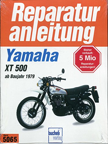 Yamaha XT 500 ab 1979 (Reparaturanleitungen)