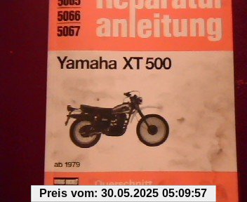 Yamaha XT 500 ab 1979 (Reparaturanleitungen)