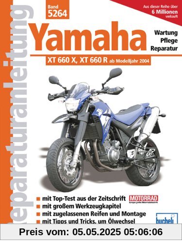 Yamaha XT 660 X / XT 660 R: Wartung-Pflege-Reparatur (Reparaturanleitungen)
