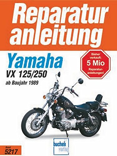 Yamaha XV 125/250 S (ab 1989) (Reparaturanleitungen) von Bucheli Verlags AG