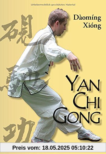 Yan Chi Gong: Eine fast vergessene Shaolin-Tradition