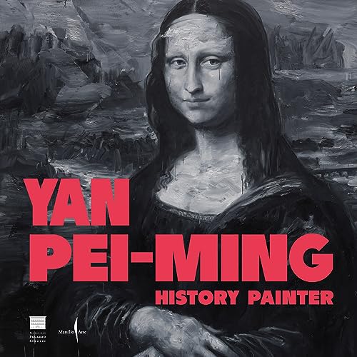 Yan Pei-Ming: History Painter