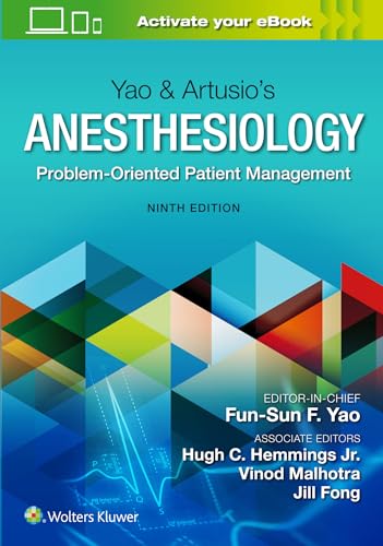Yao & Artusio's Anesthesiology: Problem-Oriented Patient Management von WOLTERS KLUWER HEALTH