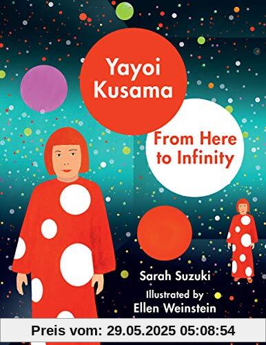 Yayoi Kusama: From Here to Infinity