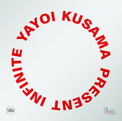 Yayoi Kusama: Present Infinite
