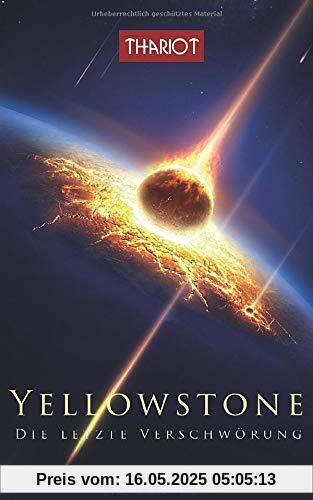 Yellowstone - Die letzte Verschwörung Yellowstone - Die letzte Verschwörung