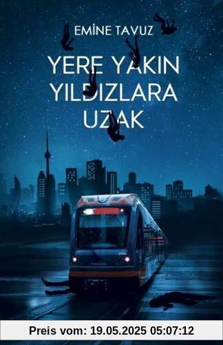 Yere Yakin Yildizlara Uzak