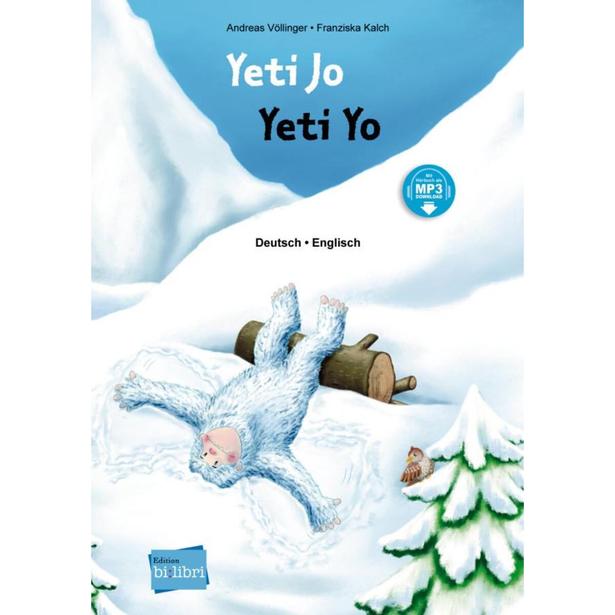 Yeti Jo. Deutsch - Englisch Yeti Jo. Deutsch - Englisch von Hueber Verlag GmbH