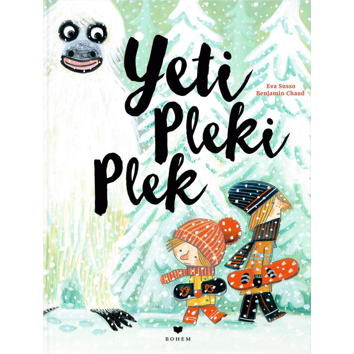 Yeti Pleki Plek von Bohem Press Ag