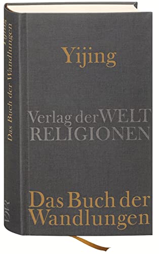 Yijing - Das Buch der Wandlungen