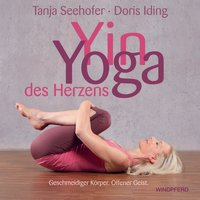 Yin Yoga  des Herzens