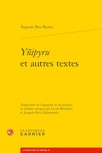 Yñipyru et autres textes von CLASSIQ GARNIER