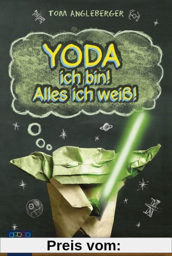 Yoda ich bin! Alles ich weiß!: Band 1. Ein Origami-Yoda-Roman