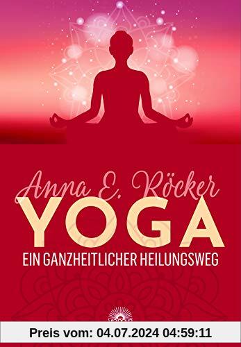 Yoga - Ein ganzheitlicher Heilungsweg: 48 Karten zur Übung und Inspiration