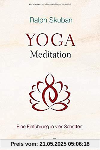 Yoga-Meditation: Eine Einführung in vier Schritten