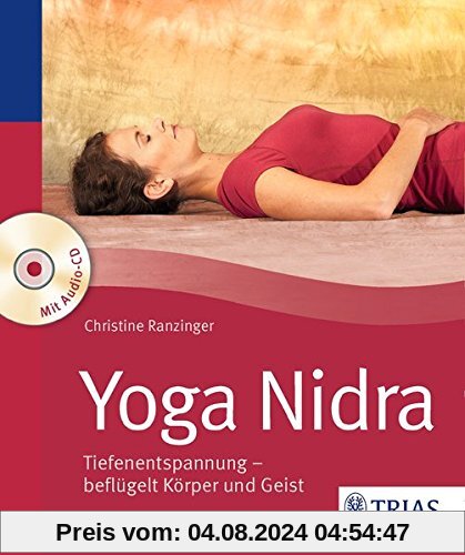 Yoga Nidra: Tiefenentspannung - beflügelt Körper und Geist