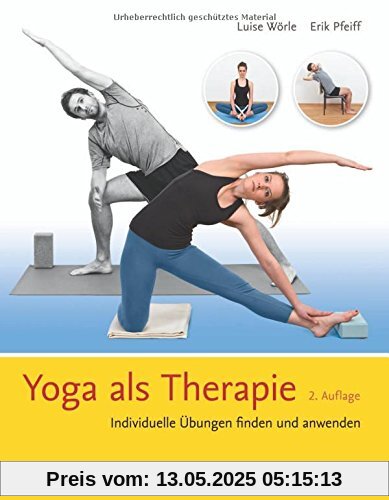 Yoga als Therapie: Individuelle Übungen finden und anwenden