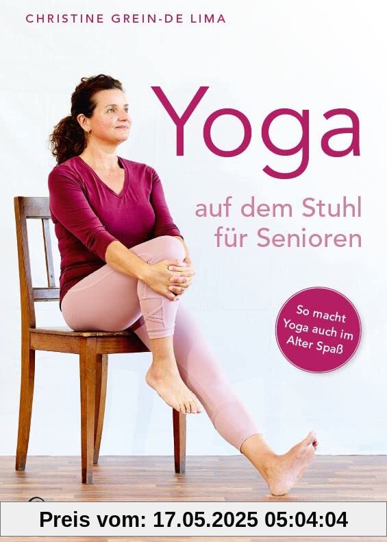 Yoga auf dem Stuhl für Senioren: So macht Yoga auch im Alter Spaß