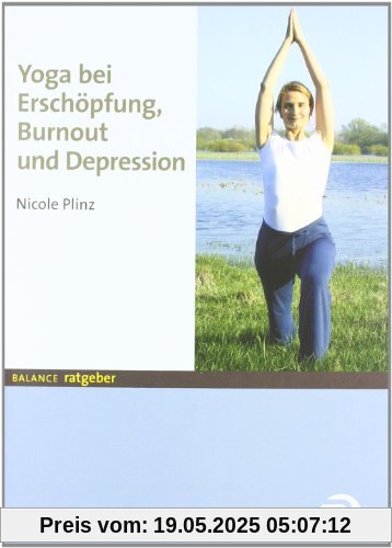 Yoga bei Erschöpfung, Burnout und Depression