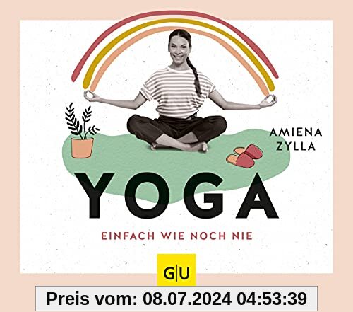 Yoga einfach wie noch nie (GU Einzeltitel Gesundheit/Alternativheilkunde)