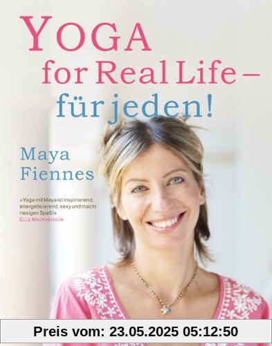 Yoga for Real Life - für jeden! Yoga for Real Life - für jeden!