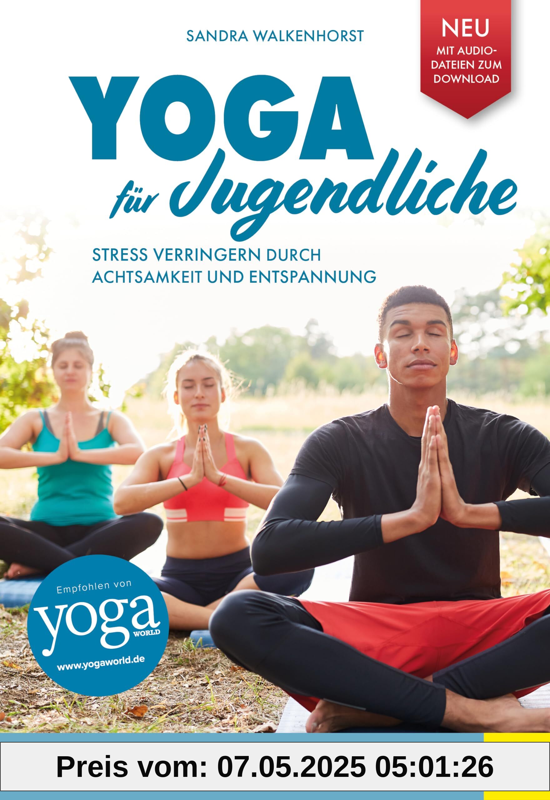 Yoga für Jugendliche: Stress verringern durch Achtsamkeit und Entspannung