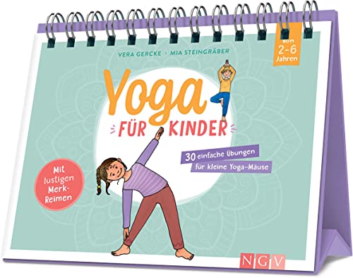 Yoga für Kinder - 30 einfache Übungen für Kinder von 2 bis 6 Jahren: Yoga-Buch mit Aufstell-Funtkion. Für mehr Bewegung und Entspannung Yoga für Kinder - 30 einfache Übungen für Kinder von 2 bis 6 Jahren: Yoga-Buch mit Aufstell-Funtkion. Für mehr Bewegung und Entspannung