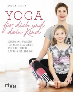 Yoga für dich und dein Kind von Riva / riva Verlag